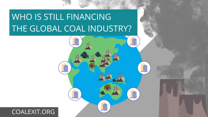 Banktrack Who Is Still Financing The Global Coal Industry