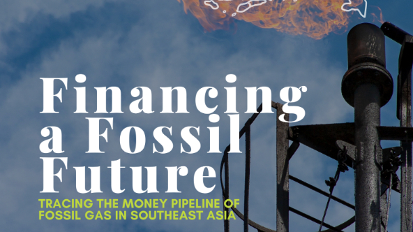 BankTrack – New Report: Financing a Fossil Future – Tracing the Money  Pipeline of Fossil Gas in Southeast Asia